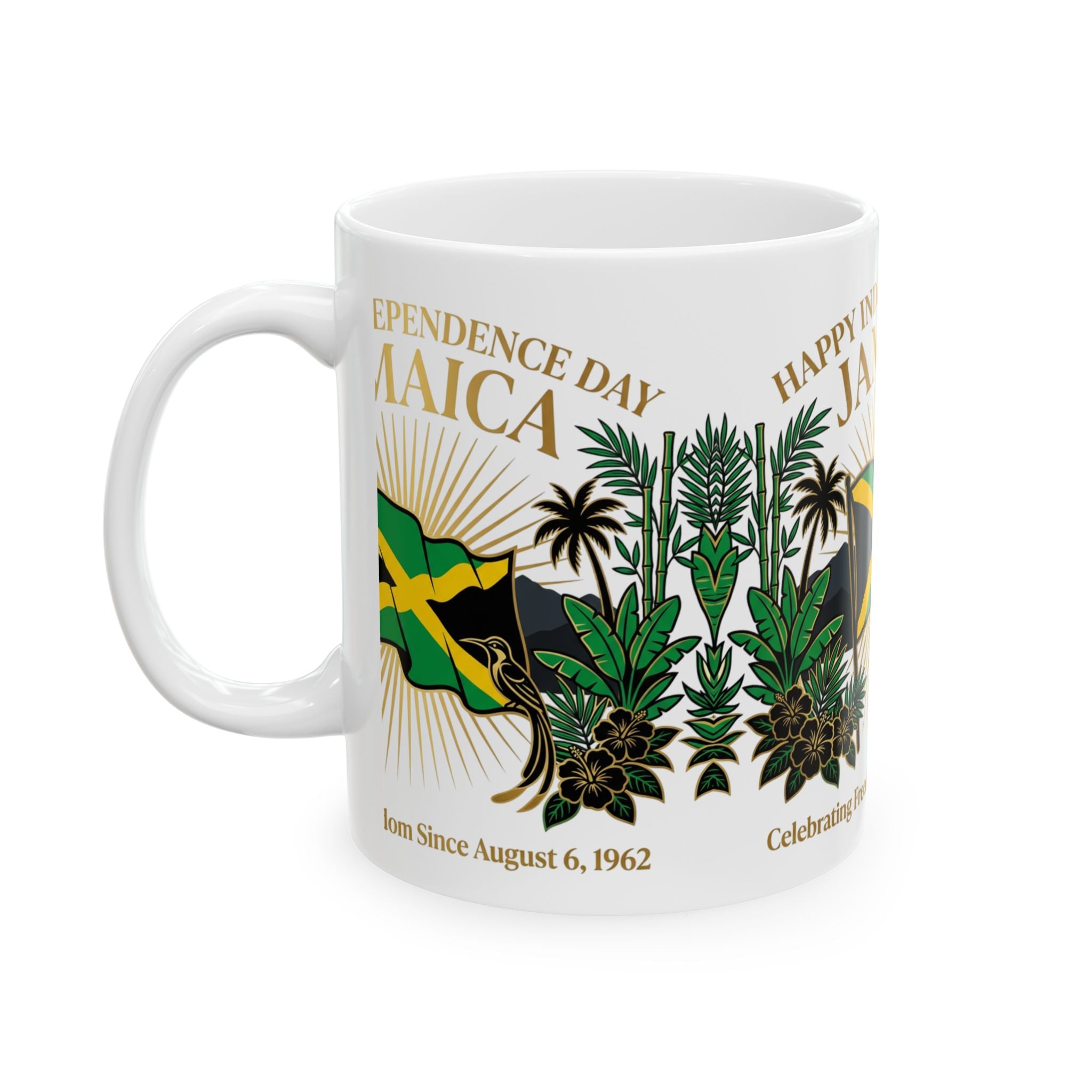 Jamaica Independence Day Ceramic Mug | Celebrating Freedom Since August 6, 1962 (11oz/15oz)