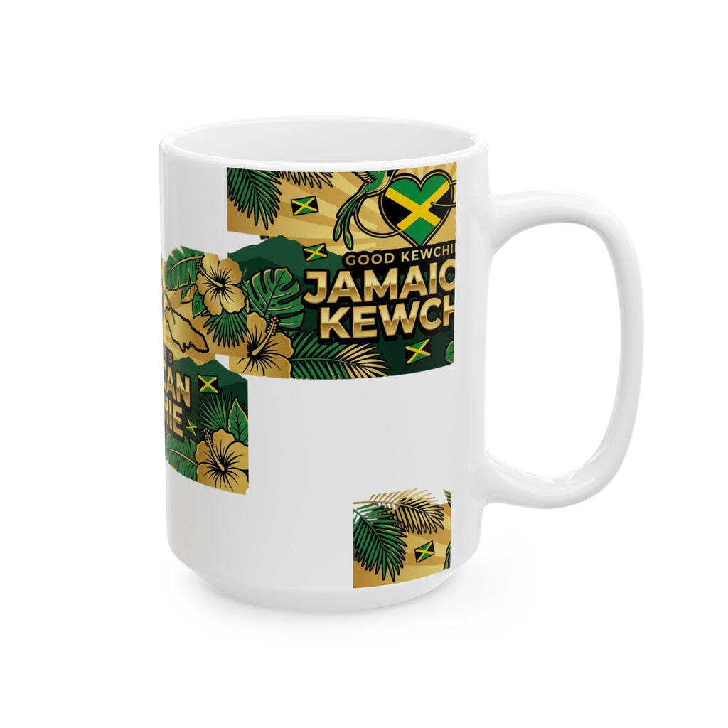 Jamaican Kewchie Ceramic Mug | Good Kewchie is Jamaican Kewchie Tropical Coffee Cup (11oz & 15oz)